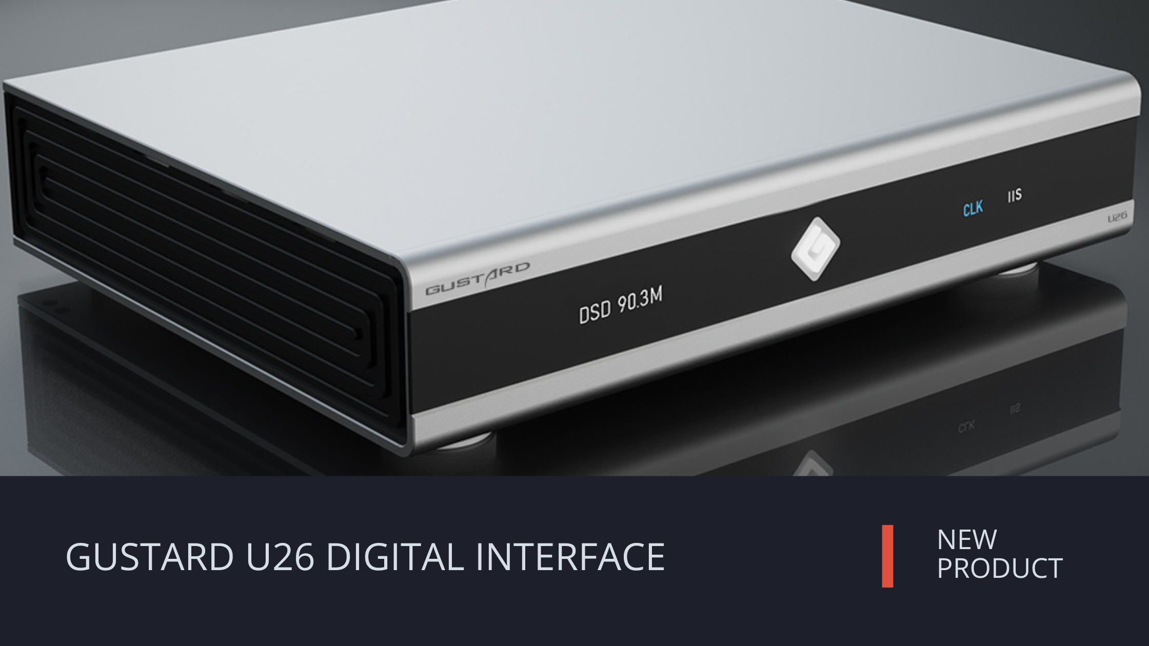 New from Gustard: U26 Digital Interface