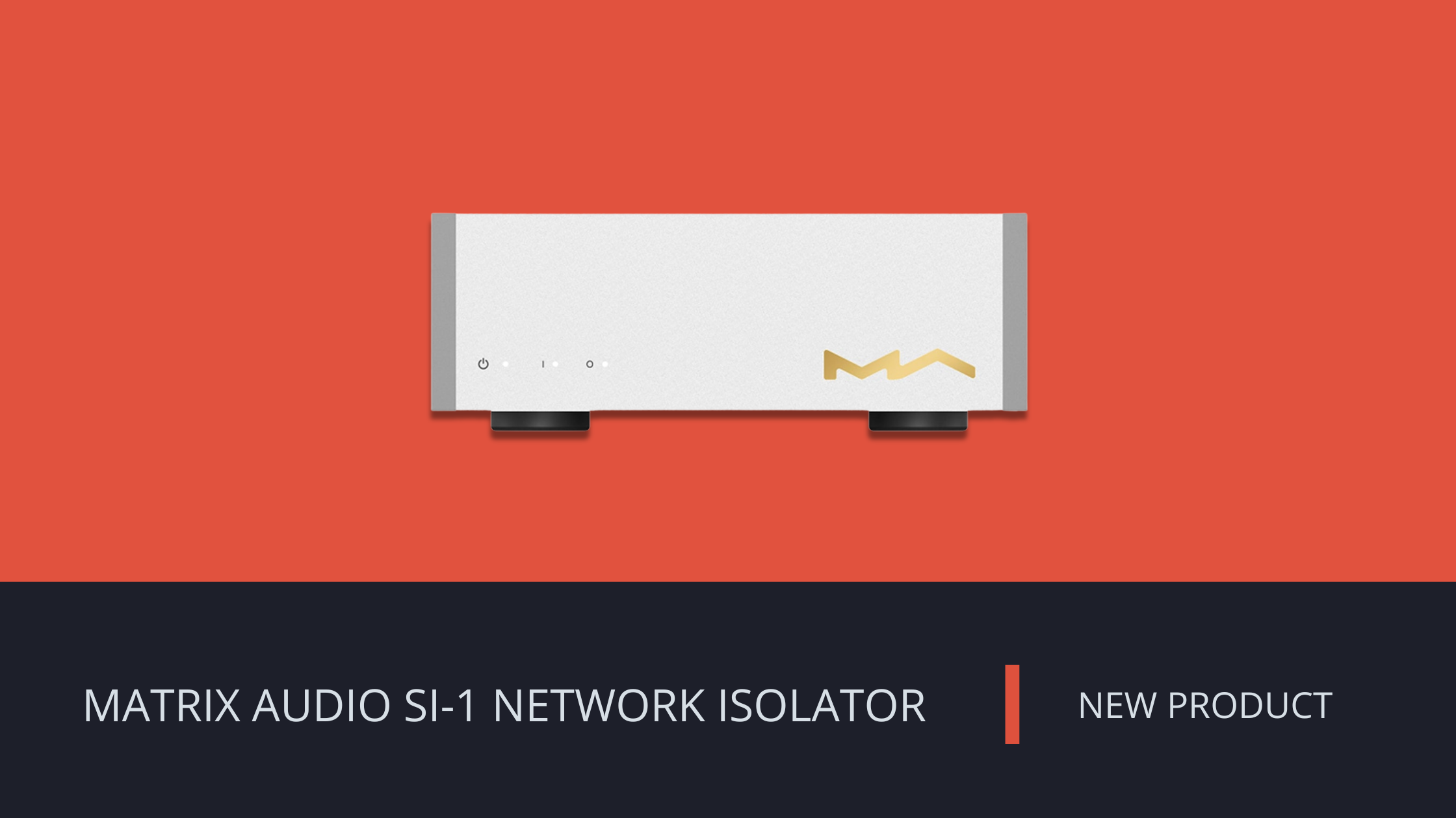 New: Matrix Audio SI-1 network isolator