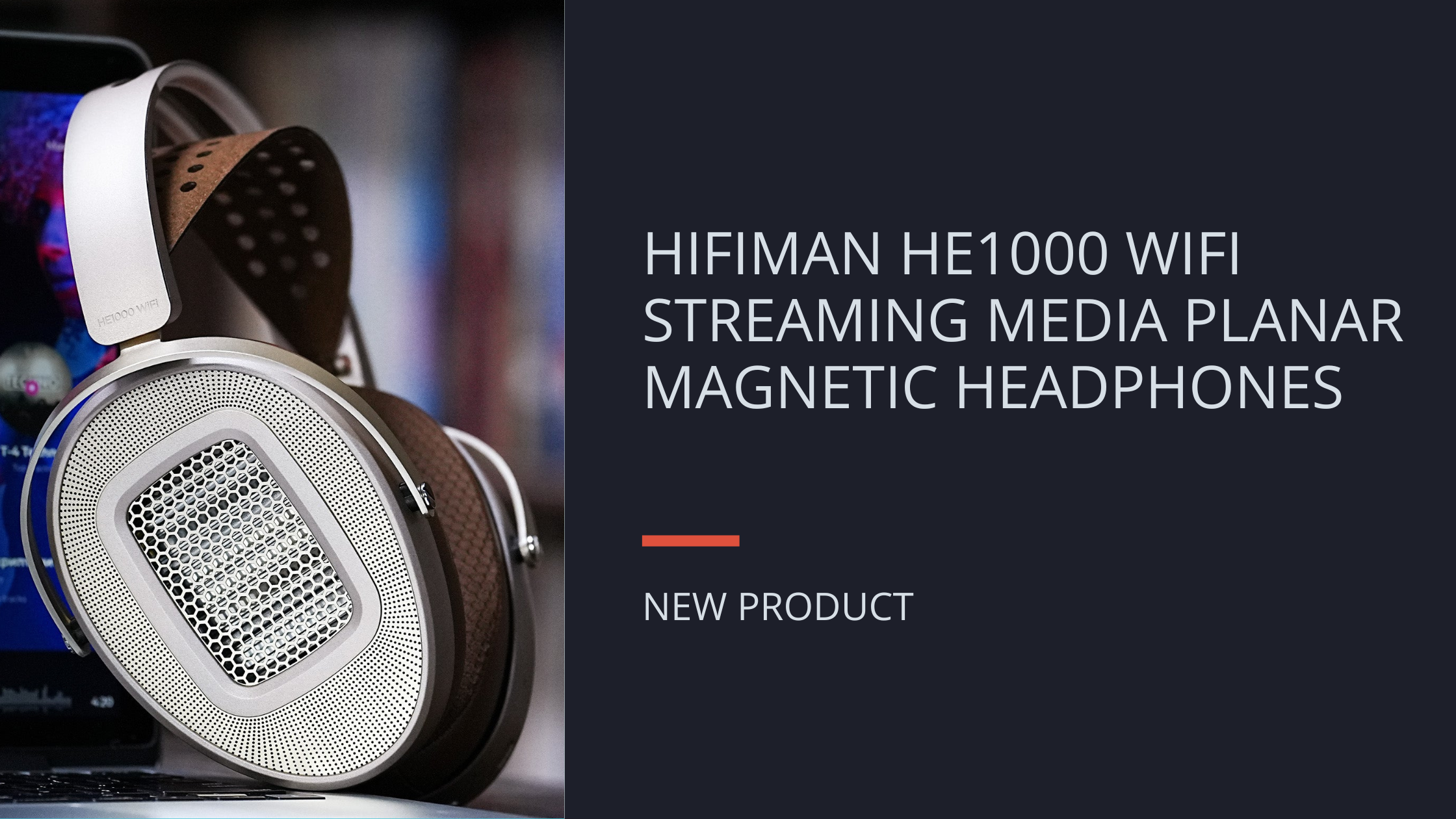 NEW FROM HIFIMAN: HE1000 WIFI PLANAR MAGNETIC HEADPHONES