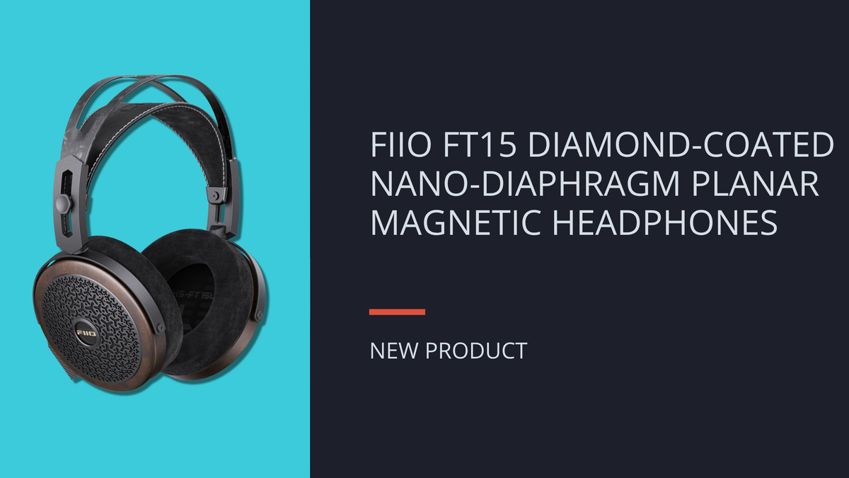 NEW: FIIO FT15 PLANAR MAGNETIC OPEN BACK HEADPHONES