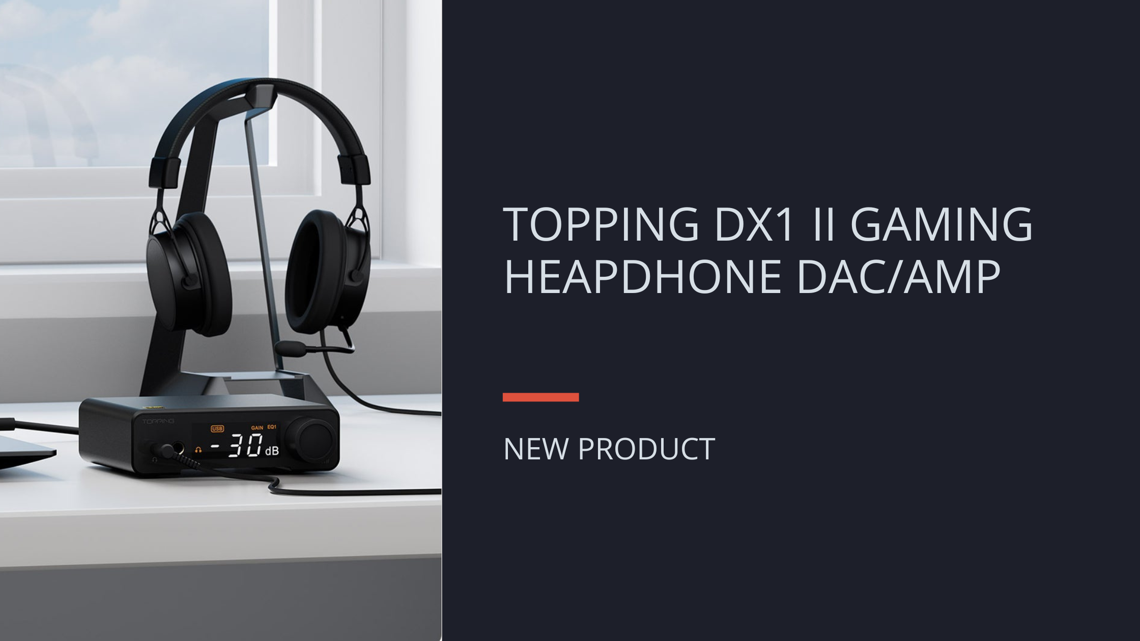 NEW: TOPPING DX1 II Gaming Headphone DAC/Amp