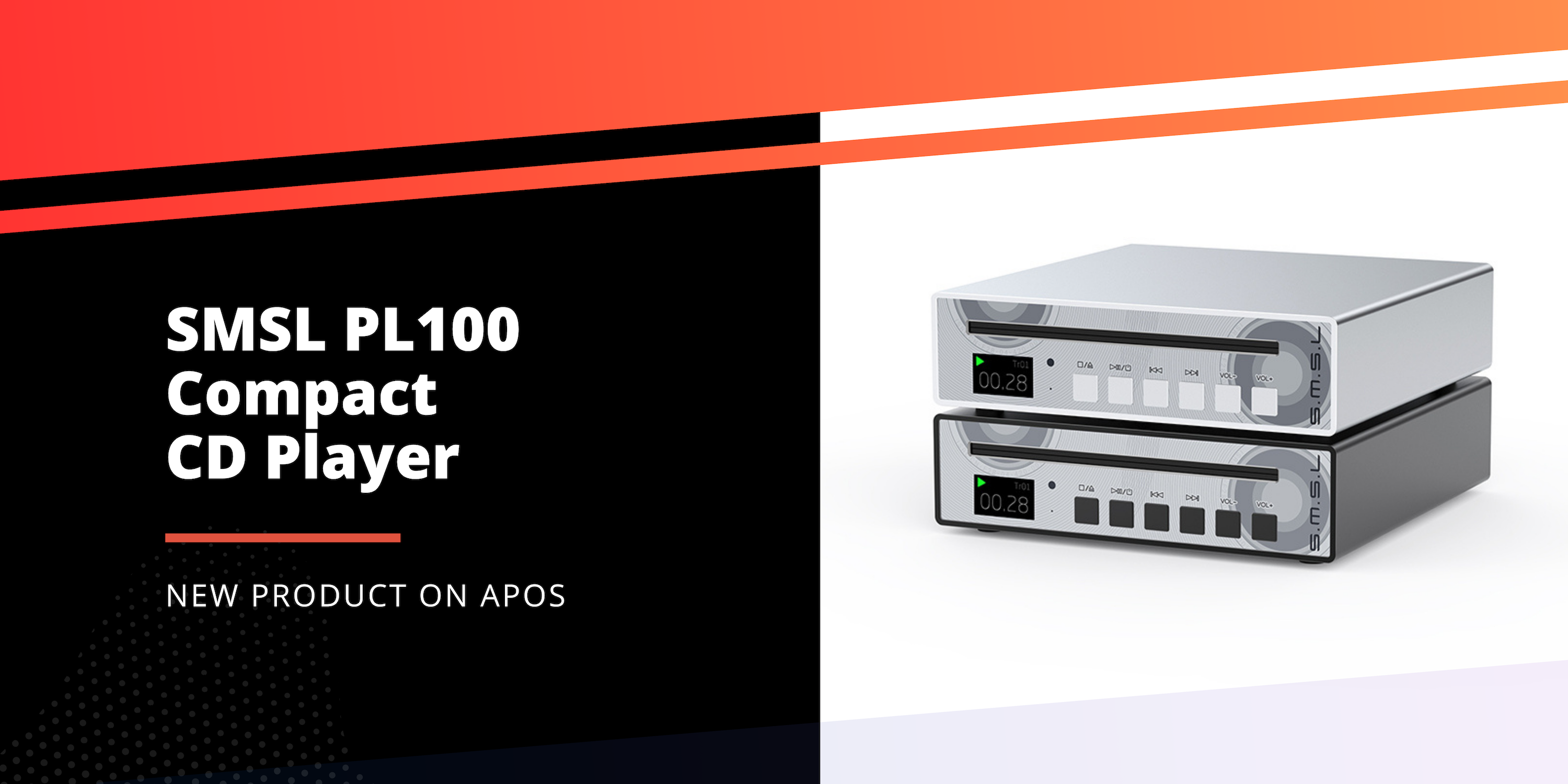 New from SMSL: PL100 CD Player