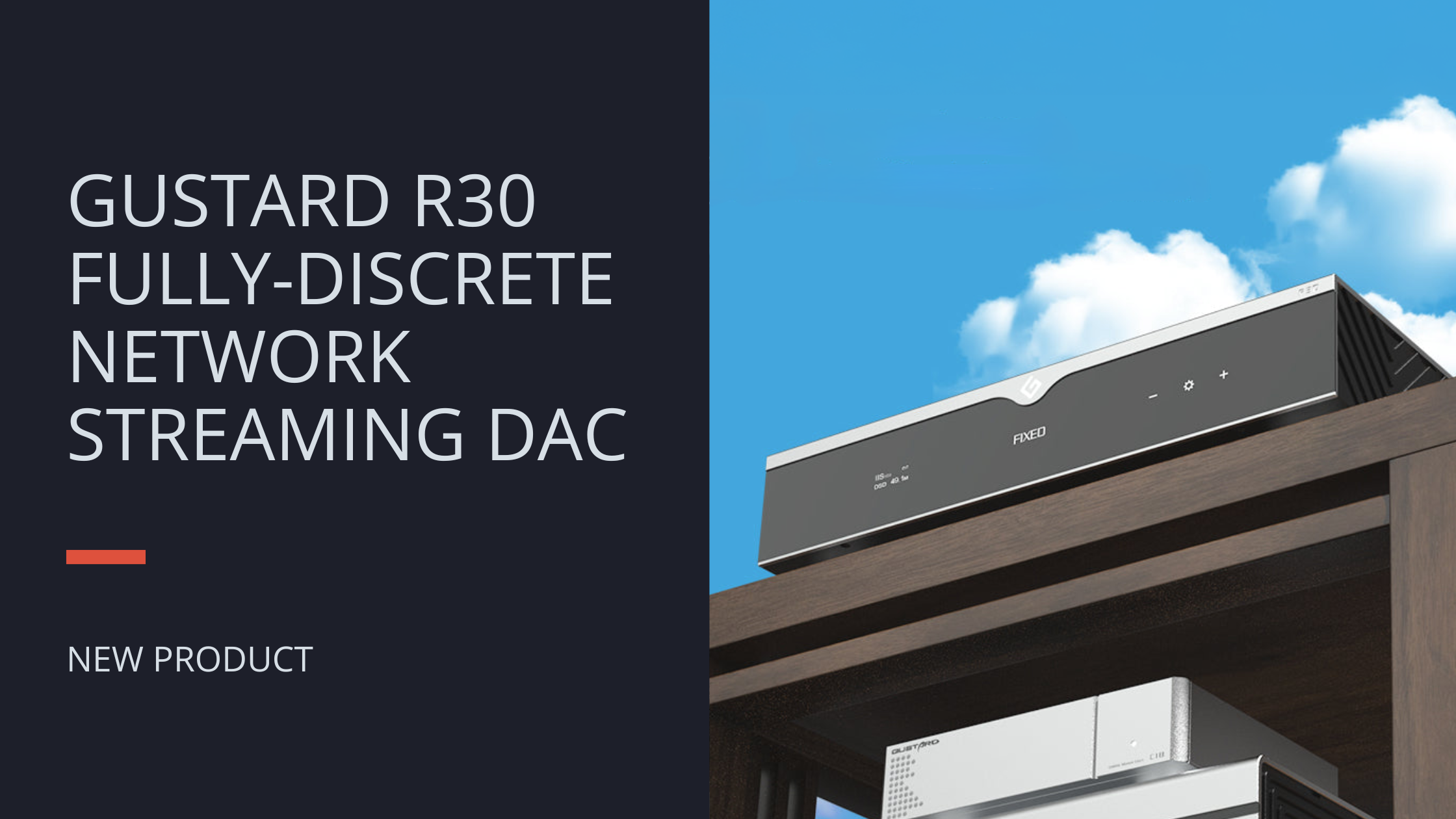 Now on Apos: Gustard R30 Fully-Discrete R2R Network Streaming DAC