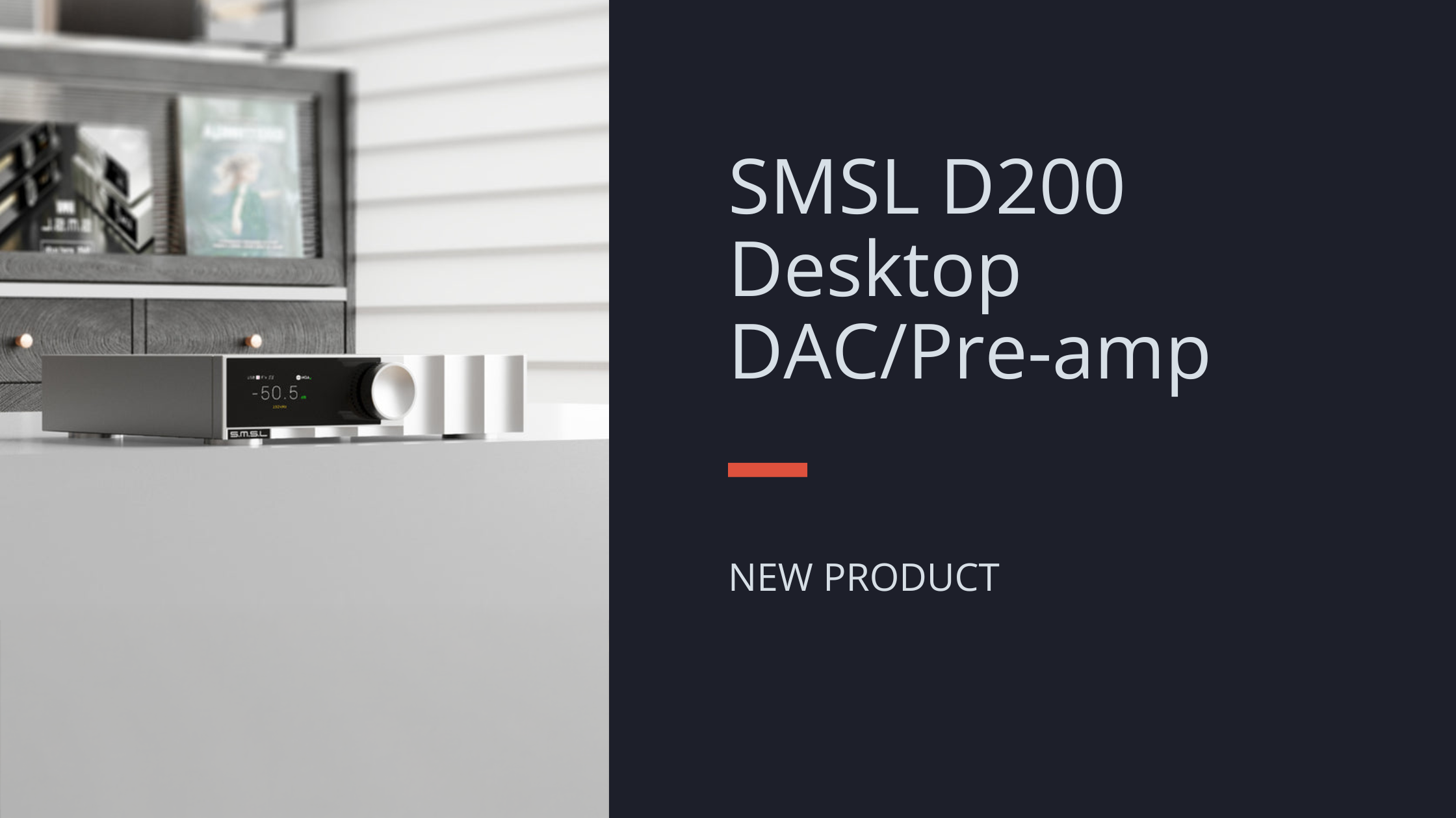 New from SMSL: D200 DAC & Preamp