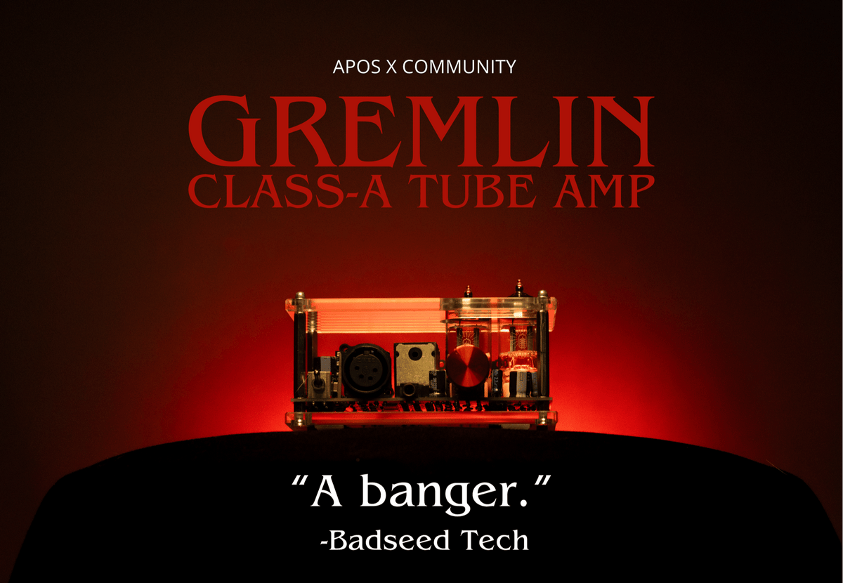 Apos Audio Apos Headphone Amp (Tube) Apos x Community Gremlin Tube Amp