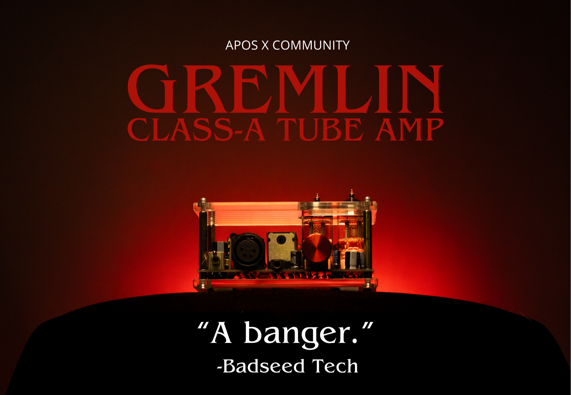 Apos x Community Gremlin Tube Amp