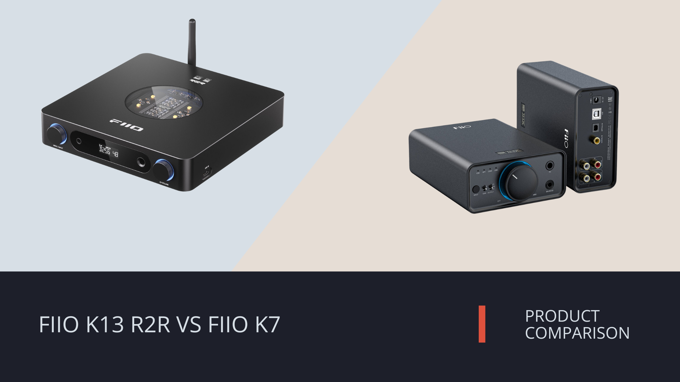FiiO K13 R2R vs FiiO K7