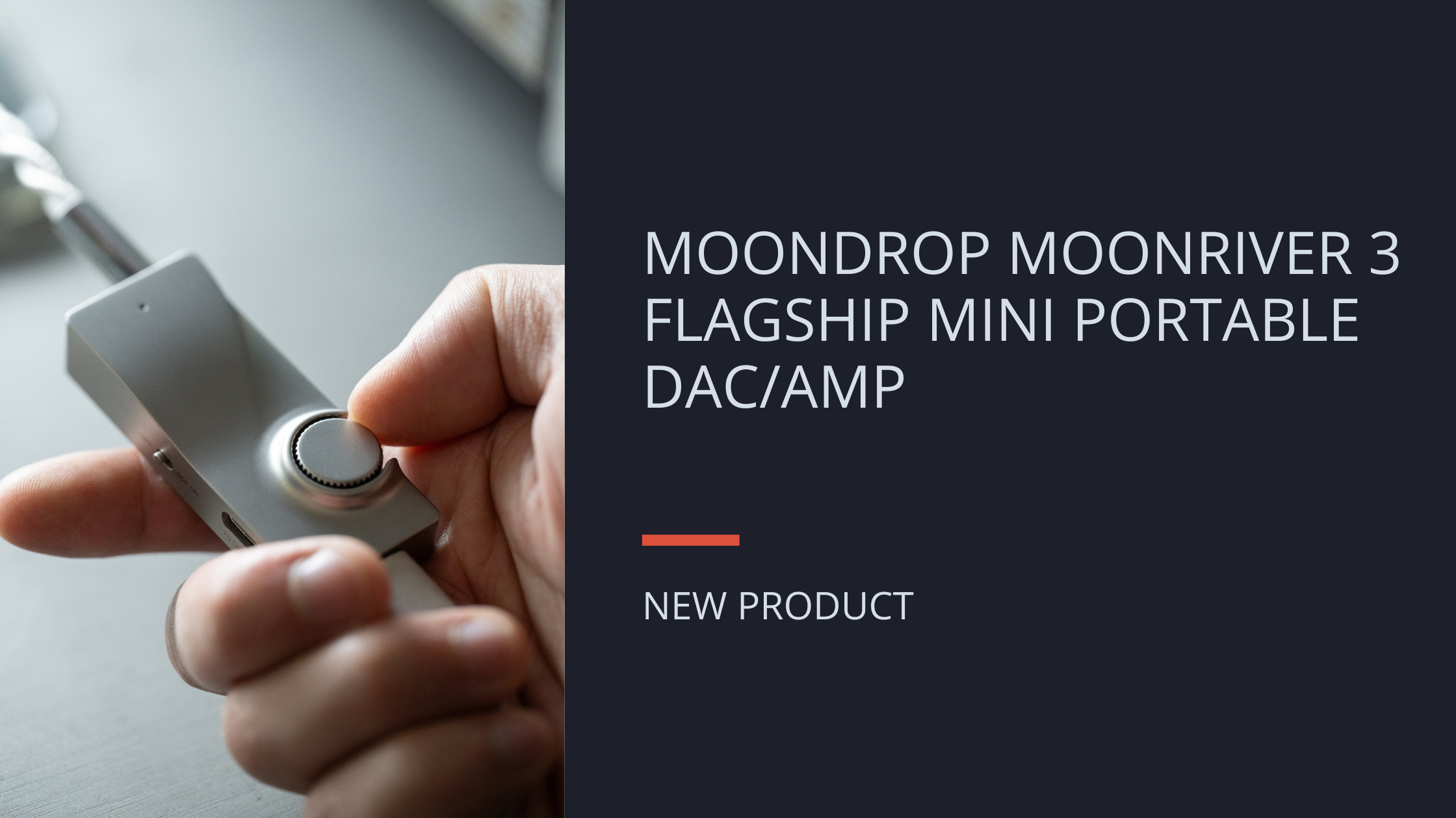 New: MOONDROP MoonRiver 3 Portable DAC/Amp