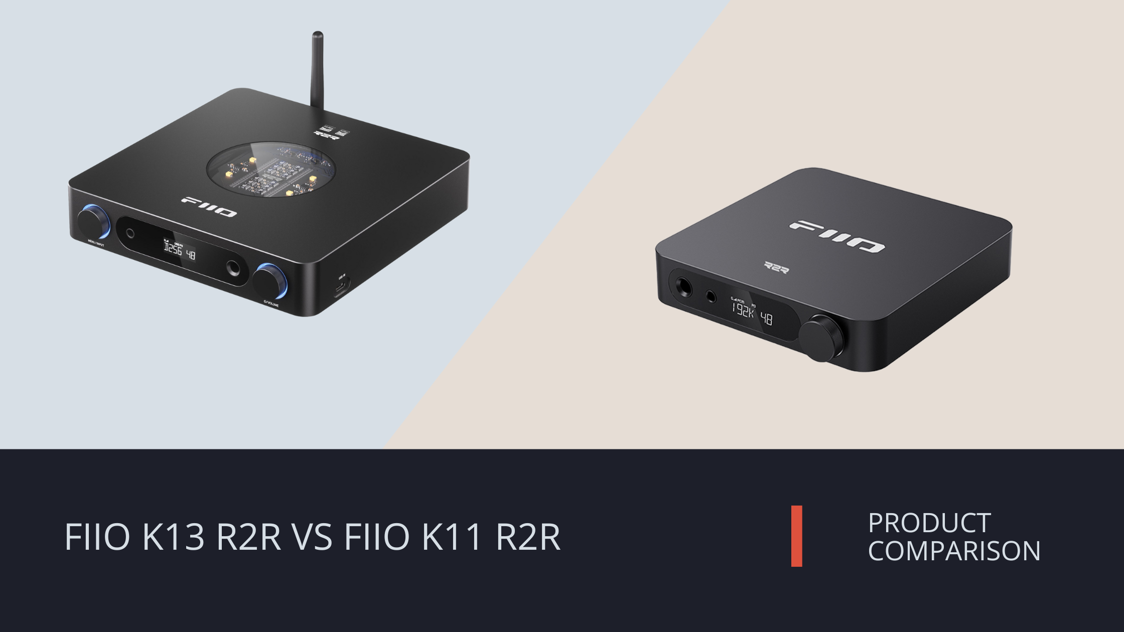 FiiO K13 R2R vs FiiO K11 R2R