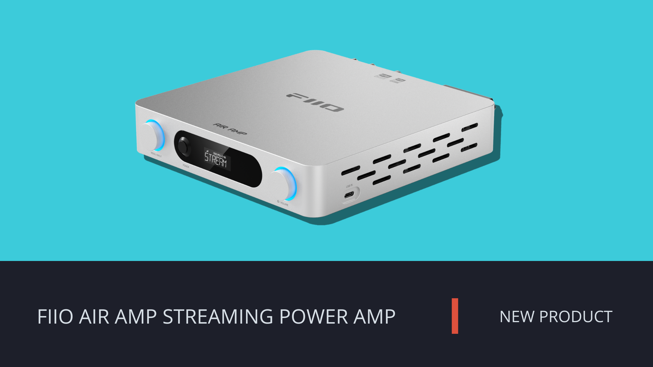 NEW: FIIO AIR STREAMING POWER AMP