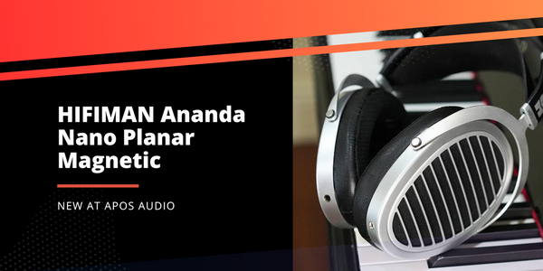 Meet the HIFIMAN Ananda Nano Planar Magnetic Headphone