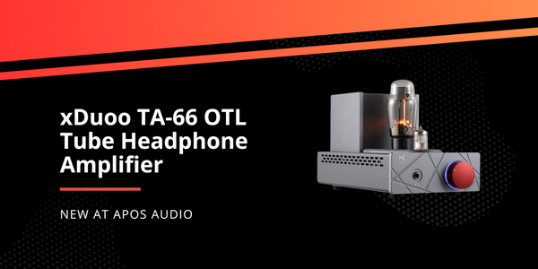 Meet the xDuoo TA-66 OTL Tube Headphone Amplifier