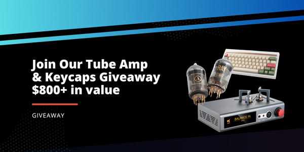 Apos Tube Amp & Keycaps Giveaway