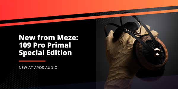 New from Meze: 109 Pro Primal Special Edition Headphone