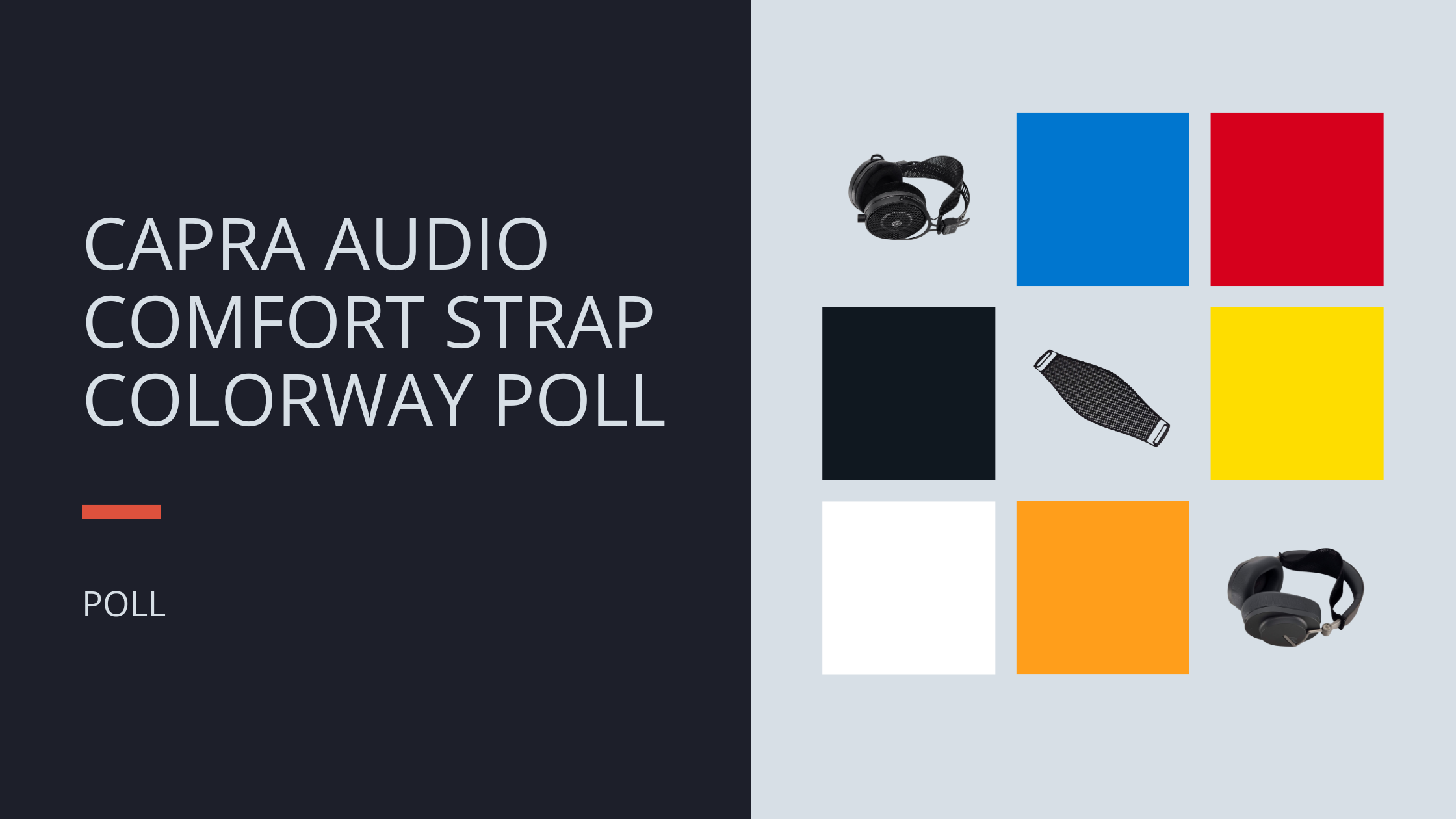 Capra Audio Comfort Strap Colorway Poll