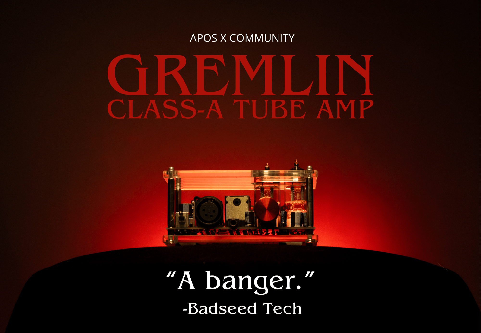Apos Audio Apos Headphone Amp (Tube) Apos x Community Gremlin Tube Amp