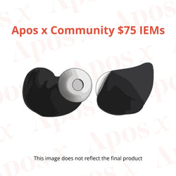 Apos Audio Apos Headphone Apos x Community $75 IEMs